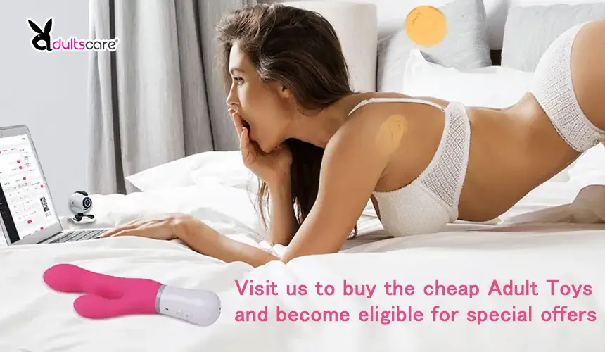 Visit us to buy the cheap Adult Toys and become eligible for special offers