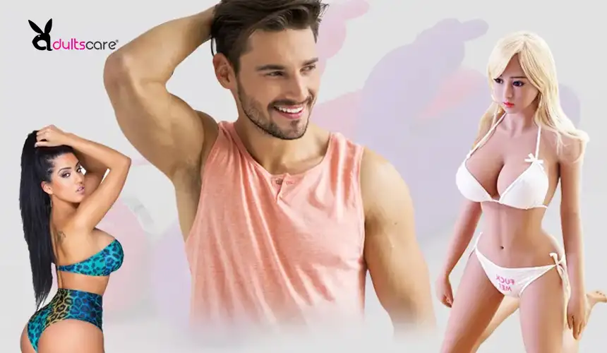 Why most of the men buy sex dolls when they can have a real girlfriend?