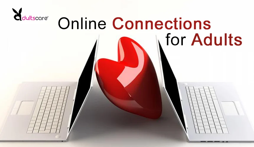 Online connections for adults