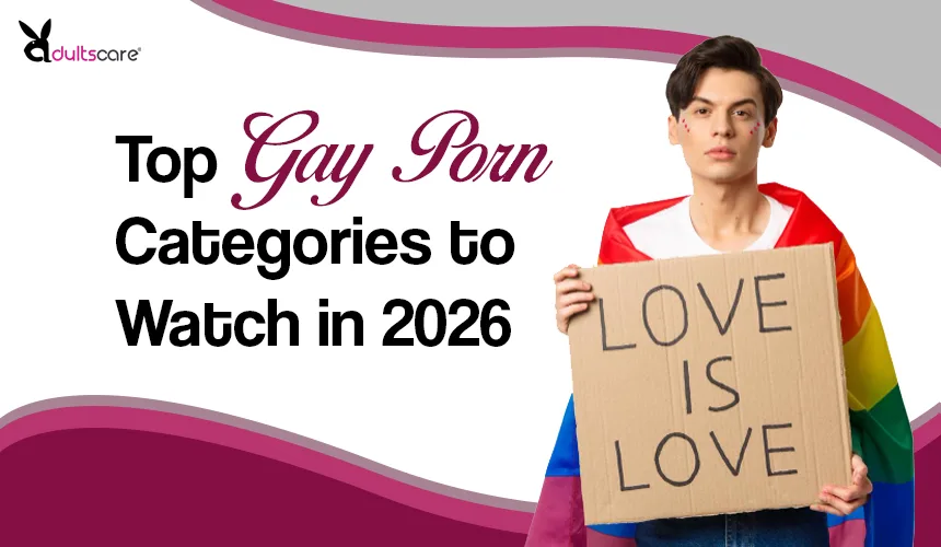 Top Gay Porn Categories to Watch in 2026